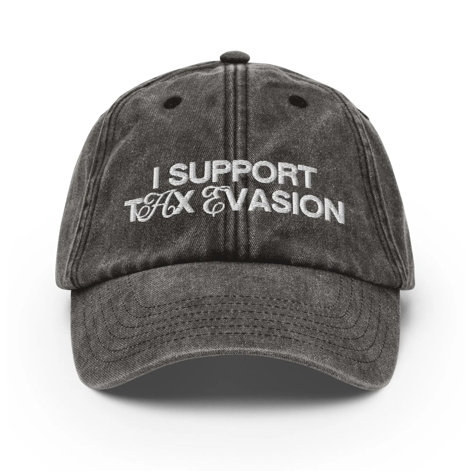 "I SUPPORT TAX EVASION" Vintage Cap Spirit Capital