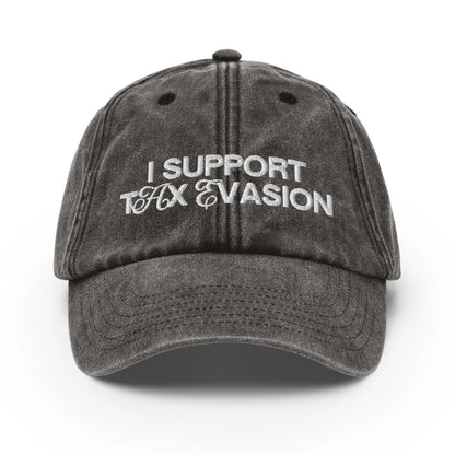 "I SUPPORT TAX EVASION" Vintage Cap Spirit Capital