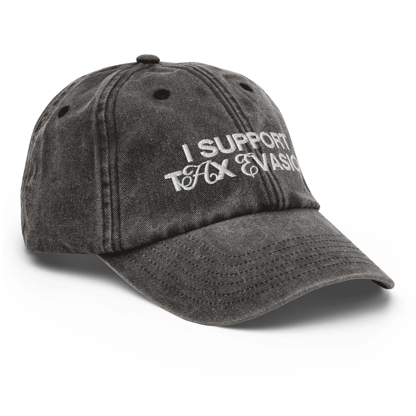 "I SUPPORT TAX EVASION" Vintage Cap Spirit Capital