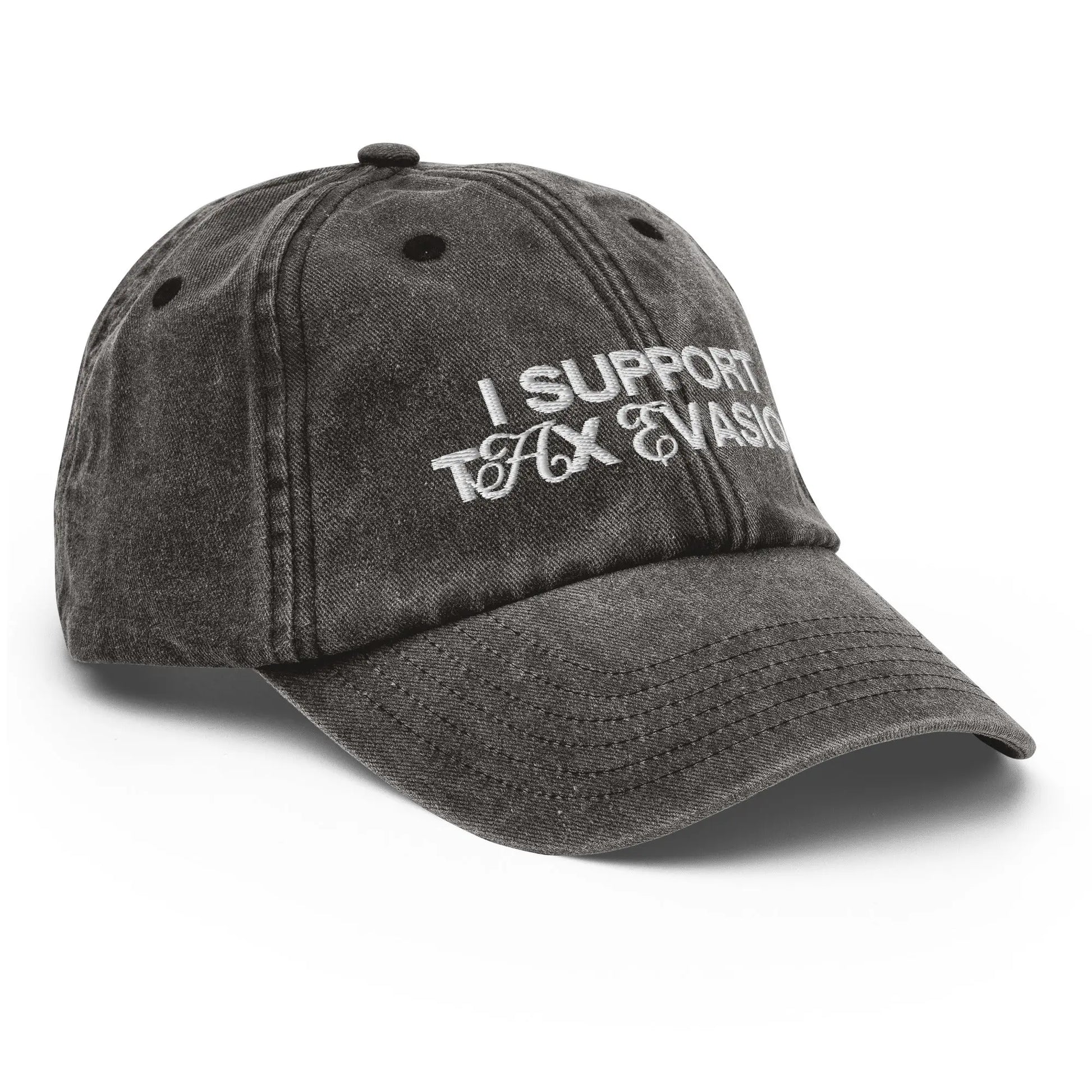 "I SUPPORT TAX EVASION" Vintage Cap Spirit Capital