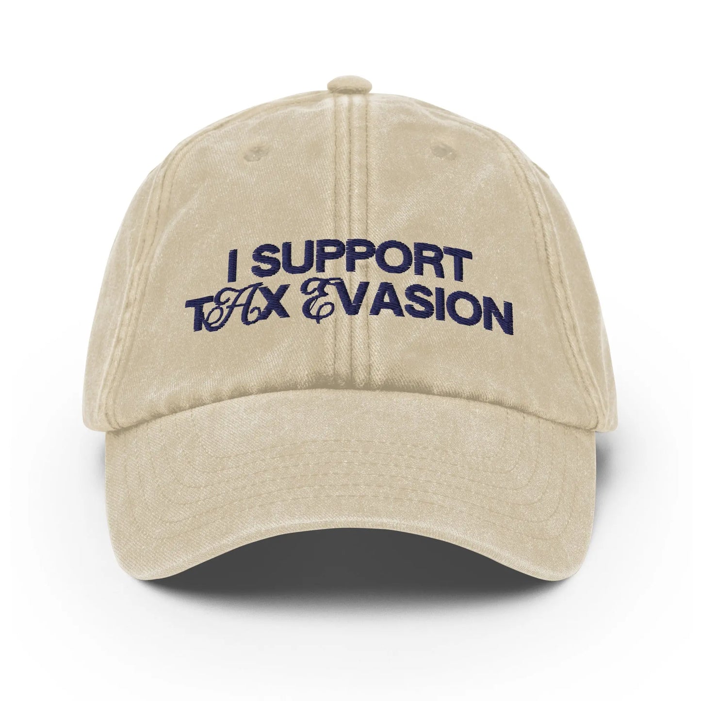 "I SUPPORT TAX EVASION" Vintage Cap Spirit Capital