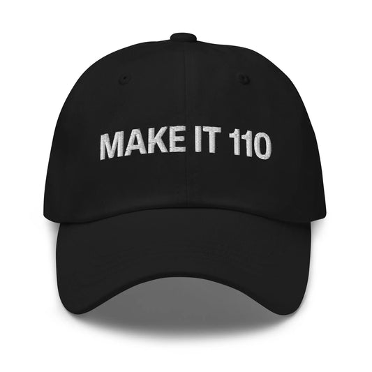 "MAKE IT 110" Cap Spirit Capital