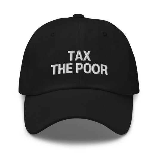 "Tax The Poor" Cap Spirit Capital